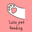 Lala pet feeding Lala pet feeding