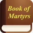 Foxes Book of Martyrs. The Bible History Book