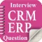 CRM ERP Interview Questions