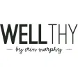 WELLTHY by Erin Murphy WELLTHY by Erin Murphy