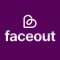 Faceout