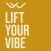 Lift Your Vibe