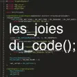 Les joies du code
