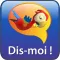 Dis-moi !v2