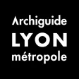 Archiguide Lyon Métropole
