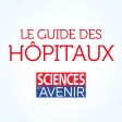 Le Guide des Hôpitaux et des services de pointe par Sciences et Avenir Santé