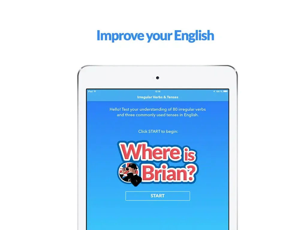 English Tenses and Verbs Quiz - Where is Brian? iPad 应用截图
