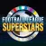 Football League Superstars