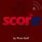 SCORE by Plus+Golf