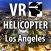 VR Virtual Reality Helicopter Flight Los Angeles by Night