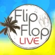 Flip Flop Live Flip Flop Live