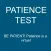 Patience Test