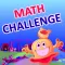 Math Challange : for Age 5+