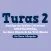 Turas 2