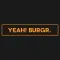Yeah! Burgr