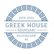 GREEK HOUSE SOUVLAKI GREEK HOUSE SOUVLAKI