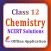 Class 12 Chemistry for 2024-25