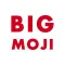 BIG MOJI