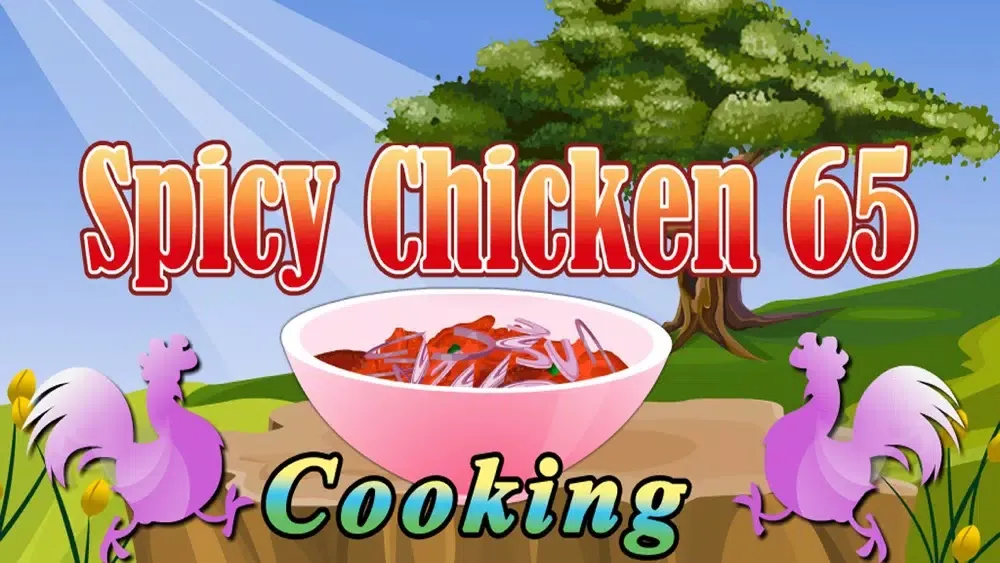 Spicy Chicken 65 Cooking應用截圖