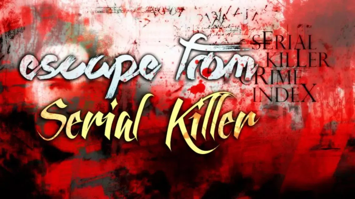 Escape From Serial Killer应用截图