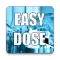 EASY DOSE