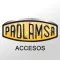 PROLAMSA Accesos