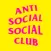 Anti Social Social Club