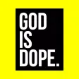 God Is Dope