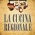 La Cucina Regionale Italiana