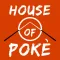 House Of Poke