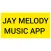 Jay Melody Songs