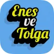Enes ve Tolga