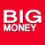 BIG MONEY