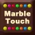 Marble Touch