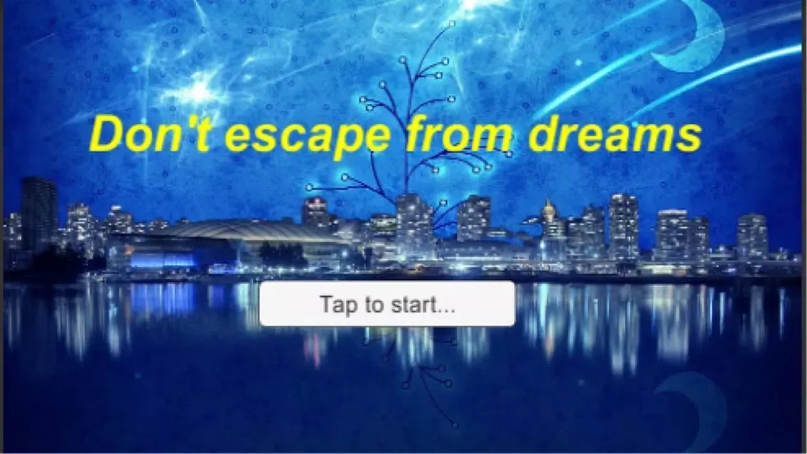 Ảnh chụp màn hình của Don't escape from dreams