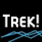 TREK!