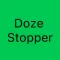 Doze Stopper
