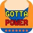 GOTTA POWER - ハチャメチャが押し寄せてくる