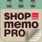 Shop Memo Pro
