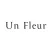 Un Fleur