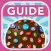 Guide for Candy Crush Saga - 850+ Video Guide, 40+ Text Guide! (Unofficial)