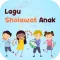 Lagu Sholawat Anak Terlengkap