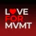 Love For Movement