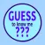 Guess To Know Me