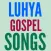 Luhya gospel songs