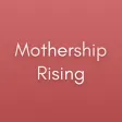 Mothership Rising