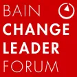 Bain Change Leader Forum