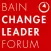 Bain Change Leader Forum