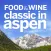 FOOD & WINE Classic in Aspen
