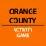 Orange County Activity Game